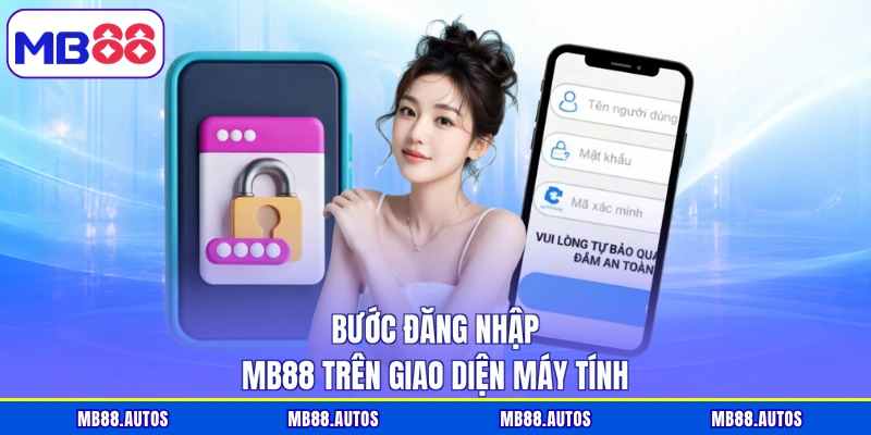 Bước đăng nhập MB88 trên giao diện máy tính