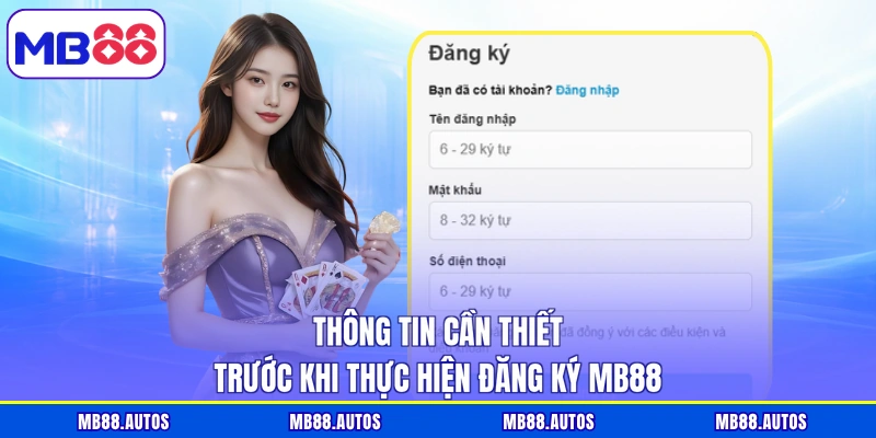 Thông tin cần thiết trước khi thực hiện đăng ký MB88